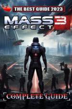 Mass Effect 3 Complete Guide [Updated and Expanded]
