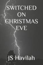 Switched on Christmas Eve af Js Havilah