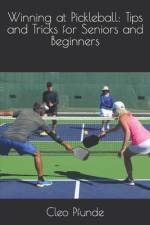Winning at Pickleball af Cleo Pfunde