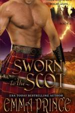 Sworn to the Scot (Four Horsemen of the Highlands, Book 4) af Emma Prince