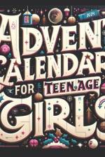 Advent Calendar for Teenage Girls af Igor Wise