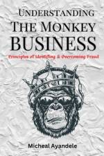 Understanding The Monkey Business af Micheal Ayandele