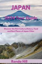 Japan 2024 Tour Guide af Ronda Hill