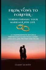 From Vows to ForЕvЕr af Gilbert Murphy
