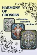 Harmony of Crosses af Bub Dubb