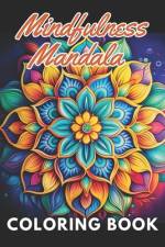 Mindfulness Mandala Coloring Book af Conny Behrens