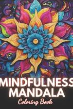 Mindfulness Mandala Coloring Book af Jannie Hirthe