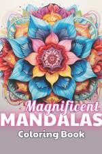 Magnificent Mandalas Coloring Book af Dominic Rogers