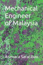 Mechanical Engineer of Malaysia af Asenaca Saratibau