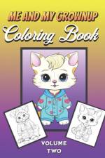 Me and My Grownup Coloring Book Volume Two af Joy Argento