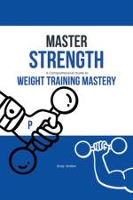 Master Strength af Body Walker