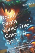 Robot Pirate Ninja af Roy M Taylor