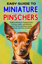 Easy Guide to Miniature Pinschers af Dawson Foster