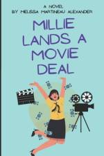Millie Lands A Movie Deal af Melissa Martineau Alexander