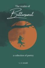 The realm of Bittersweet af L S Arnold