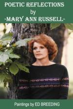 POETIC REFLECTIONS by -Mary Ann Russell- af Ed Breeding