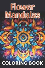 Flower Mandalas Coloring Book af Lillian Hills