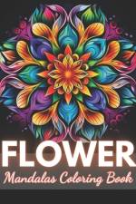 Flower Mandalas Coloring Book af Junius LaBadie