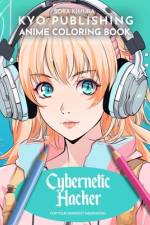 Anime Coloring book Cybernetic Hacker af Sora Kimura