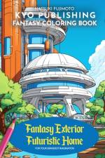 Fantasy Coloring book Fantasy Exterior Futuristic Home af Natsuki Fujimoto