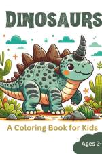 DINOSAURS - A Coloring Book for Kids Ages 2-6 af Nicholson Street Creative