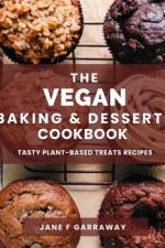 The Vegan Baking & Desserts Cookbook af Jane Garraway