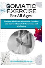 Somatic Exercises for All Ages af Stephanie C McCarthy