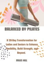 Balanced by Pilates af Miles Hill