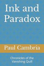Chronicles of the Vanishing Quill af Paul Cambria Cambria