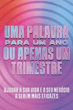 Uma palavra para um ano ou apenas um trimestre af Sherry Lee