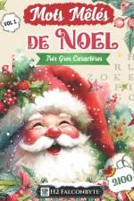2100 Mots Mêlés de Noël Très Gros Caractères Vol 1 af H2 Falconbyte