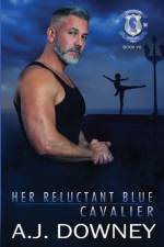 Her Reluctant Blue Cavalier af A J Downey