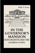 In the Governor's Mansion af Eddie T Evans