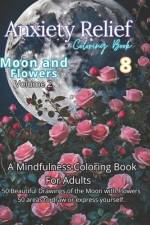 Anxiety Relief Coloring Book 8 af Coloring Imagination Press