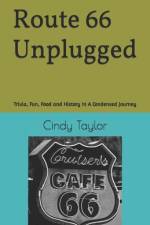 Route 66 Unplugged af Cindy Taylor