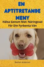 En Aptitretande Meny af Bastian Anderson