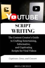 YouTube Script Writing af Brian Obodeze