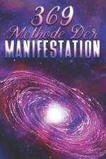 369 Methode Der Manifestation af Sherry Lee