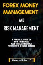 Forex Money Management And Risk Management af Abraham Robert C