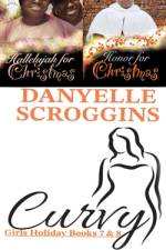 Curvy Girls Holiday Books 7 & 8 af Danyelle Scroggins