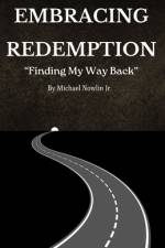 Embracing Redemption af Michael Nowlin