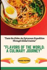 Flavors of the World af Hugo Huyer