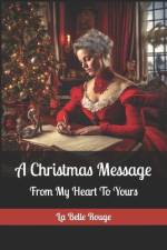 A Christmas Message af La Belle Rouge