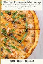 The Best Pizzerias in New Jersey af Goffredo Gallo