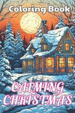 Calming Christmas Coloring Book af Delfina Von