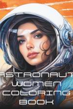 Astronaut Women Coloring Book af The Brightest Color Editoral