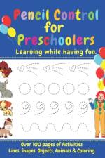 Pencil Control for Preschoolers af Patricia Mary O'Brien