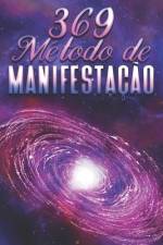 369 Método de Manifestação af Sherry Lee