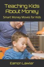 Teaching Kids About Money af Eamon Lawler