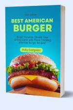 Best American Burger Recipes af Holly Evergreen